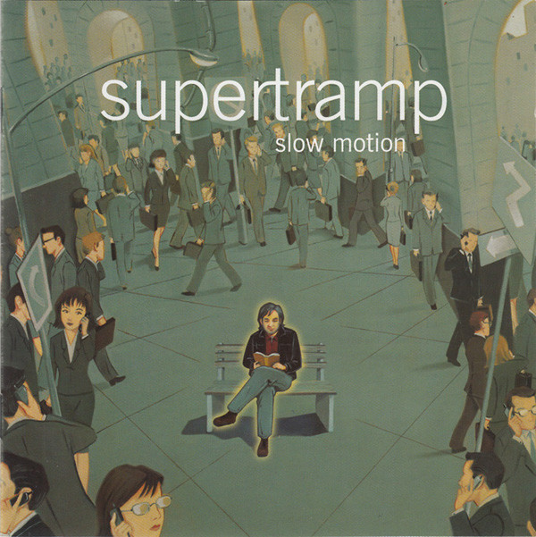 Supertramp  Slow Motion : Front